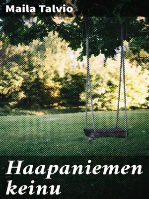 cover image of Haapaniemen keinu